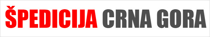 ŠPEDICIJE PODGORICA CRNA GORA